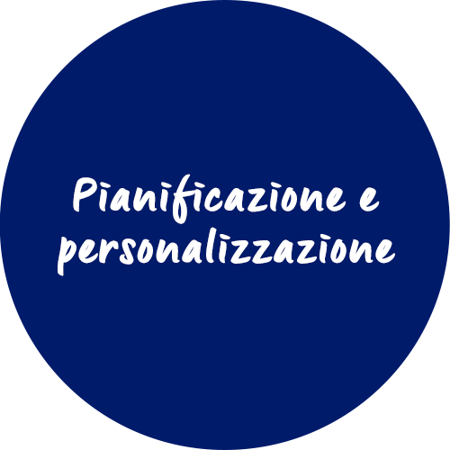 Pianificazione e personalizzazione