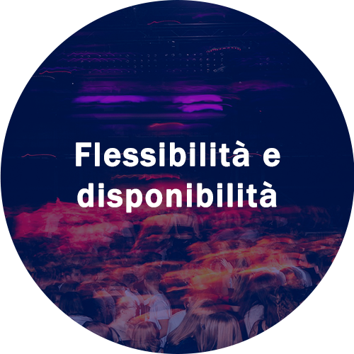 Flessibilità e disponibilità