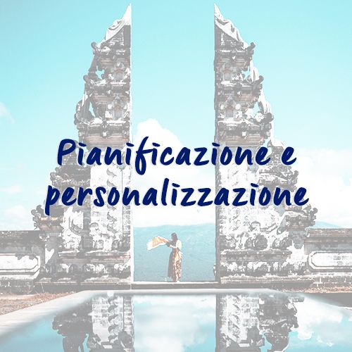 Pianificazione e personalizzazione